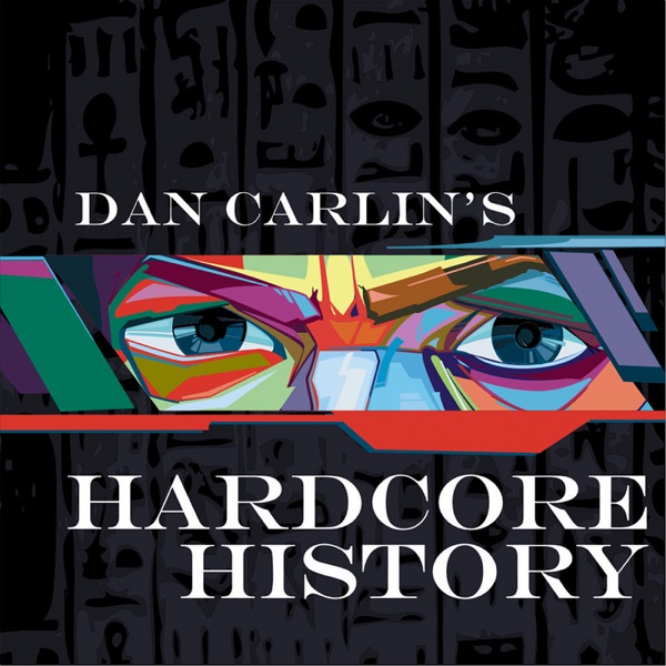 Hardcore History cover art